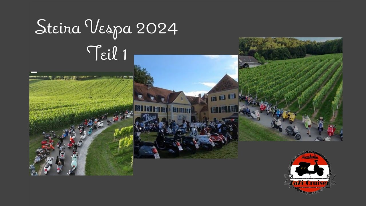 Steira Vespa 2024 Tag 1
