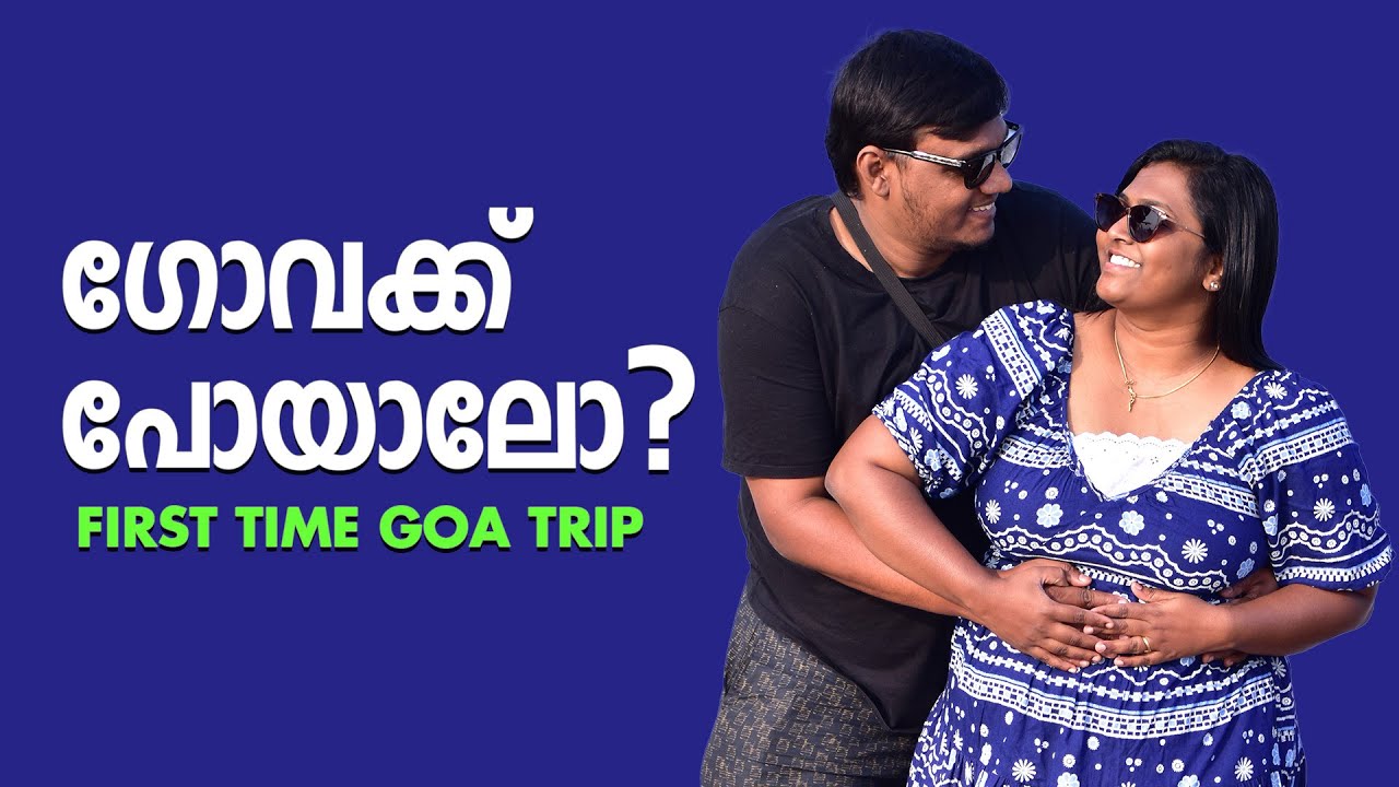 ഒന്ന് ഗോവക്ക് പോയാലോ?  EP #1  Welcome to GOA | Bribin Matthens