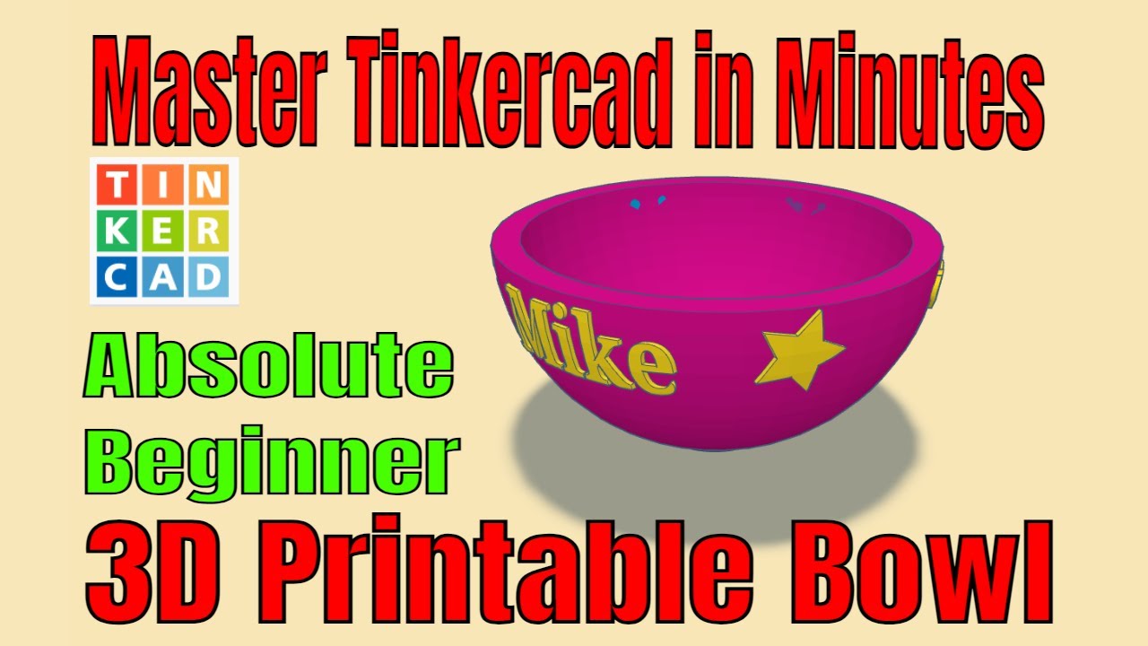 Make a Custom 3D printable Tinkercad Bowl Absolute Beginner Friendly
