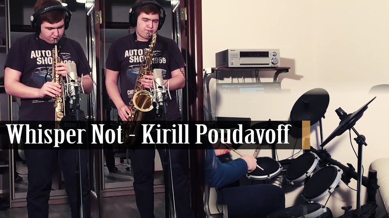 Whisper Not - Kirill Poudavoff