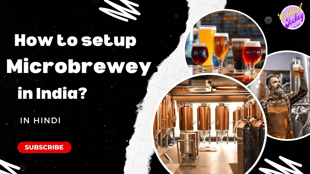 How to setup Microbrewery - Planning to open brewery in India ? Watch this - In Hindi - Episode 20