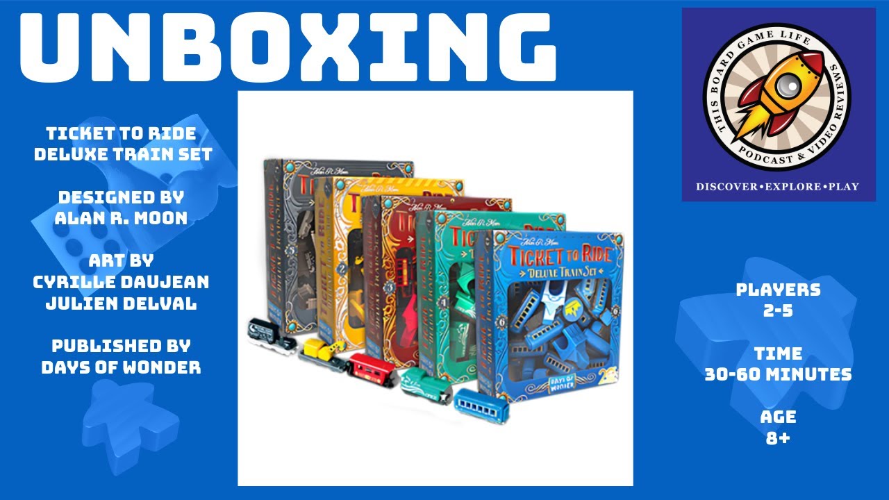 Ticket to Ride Deluxe Trains Unboxing