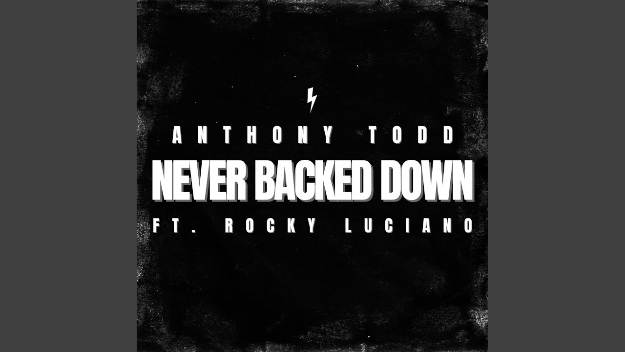 Never Backed Down (feat. Rocky Luciano)
