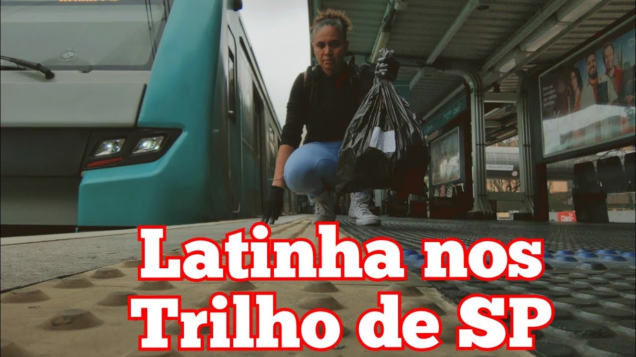 Catando latinha onde tudo é possível. Trilhos de trem e estações, lá estão o ouro da reciclagem.
