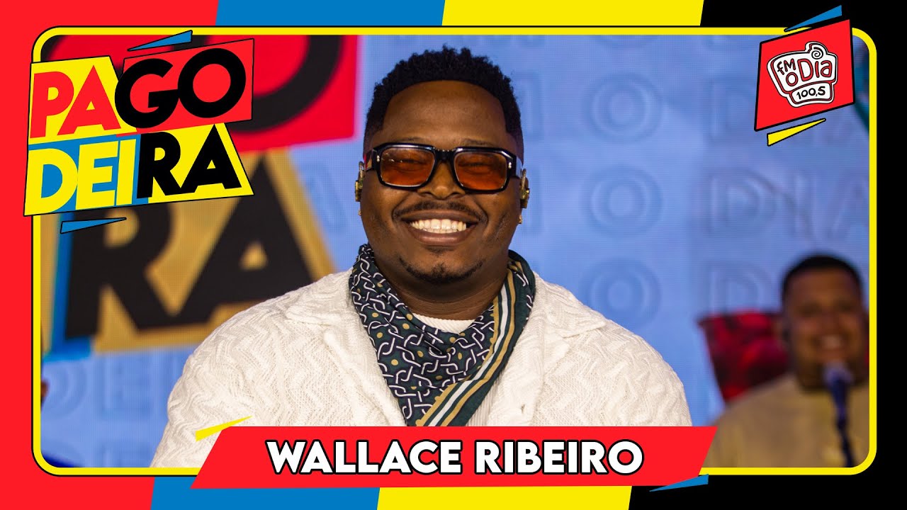 Pagodeira - Wallace Ribeiro #completo