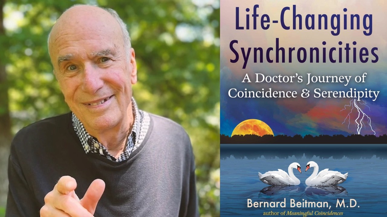 Life Changing Synchronicities: The Book  | Bernard Beitman, EP 419