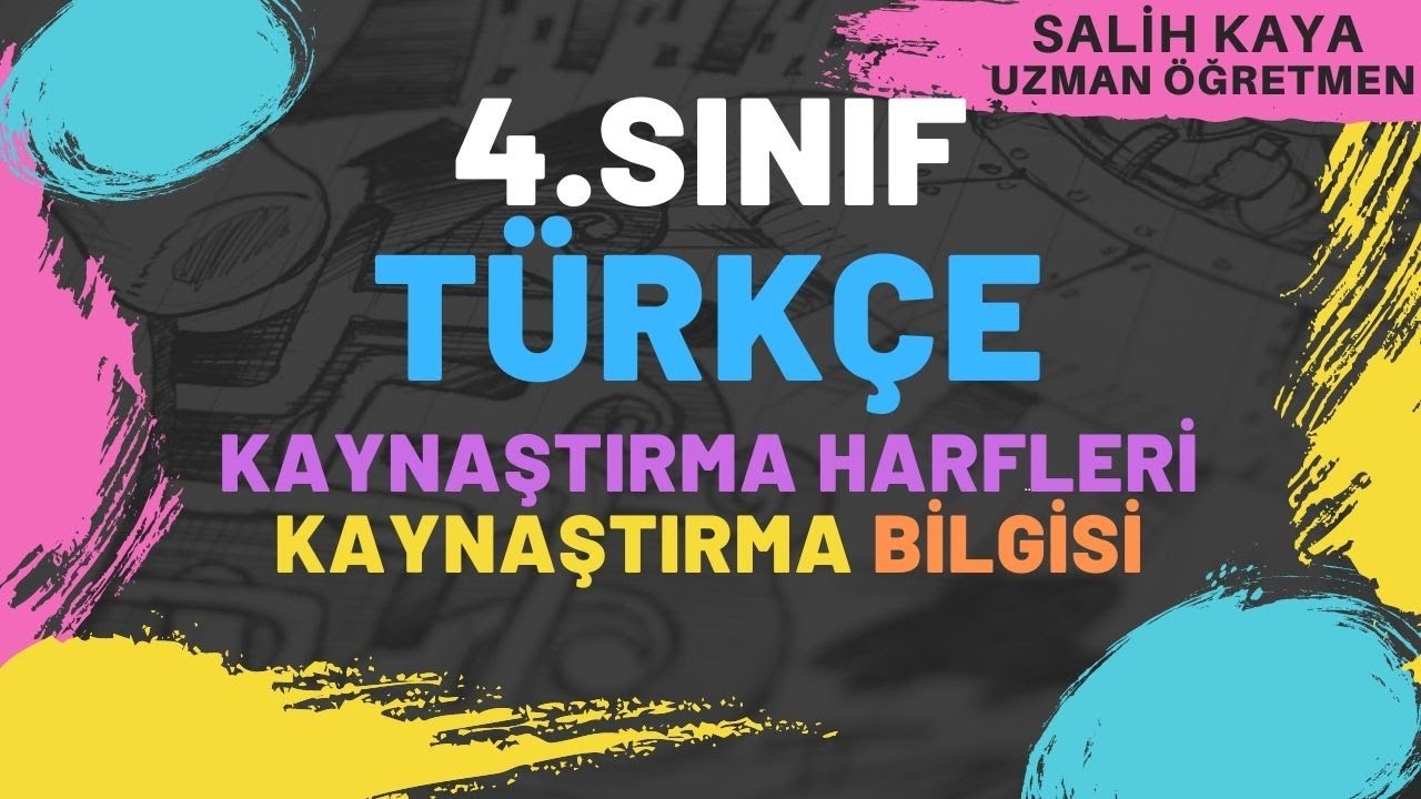 4.SINIF TÜRKÇE KAYNAŞTIRMA HARFLERİ VE KAYNAŞTIRMA BİLGİSİ #TÜRKÇE #KAYNAŞTIRMA #KAYNAŞTIRMAHARFLERİ
