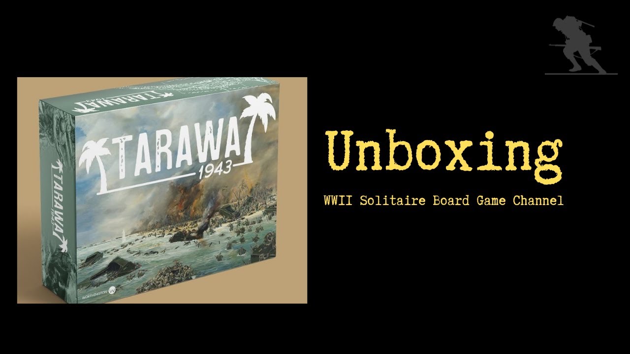 Tarawa 1943 - Unboxing