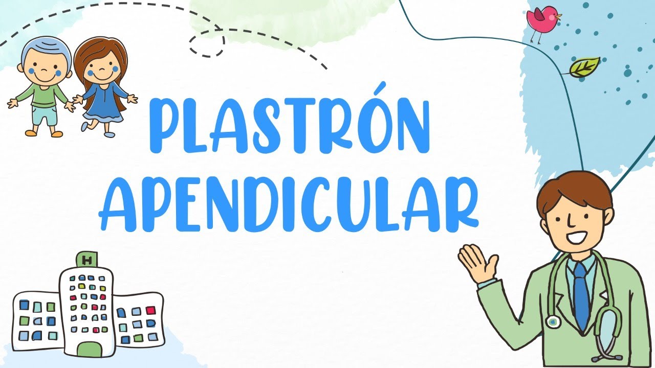 PLASTR&Oacute;N APENDICULAR