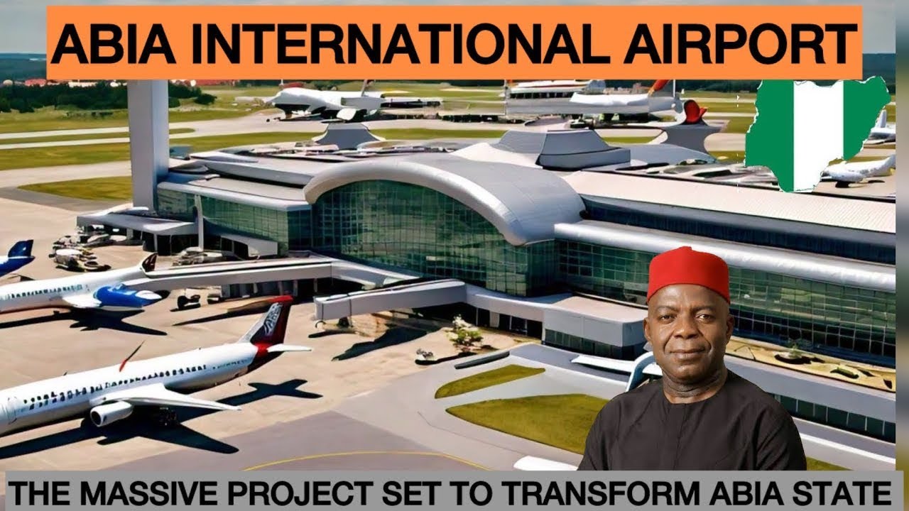 The Abia State International Airport Set to Transform Abia State (Alex Otti)