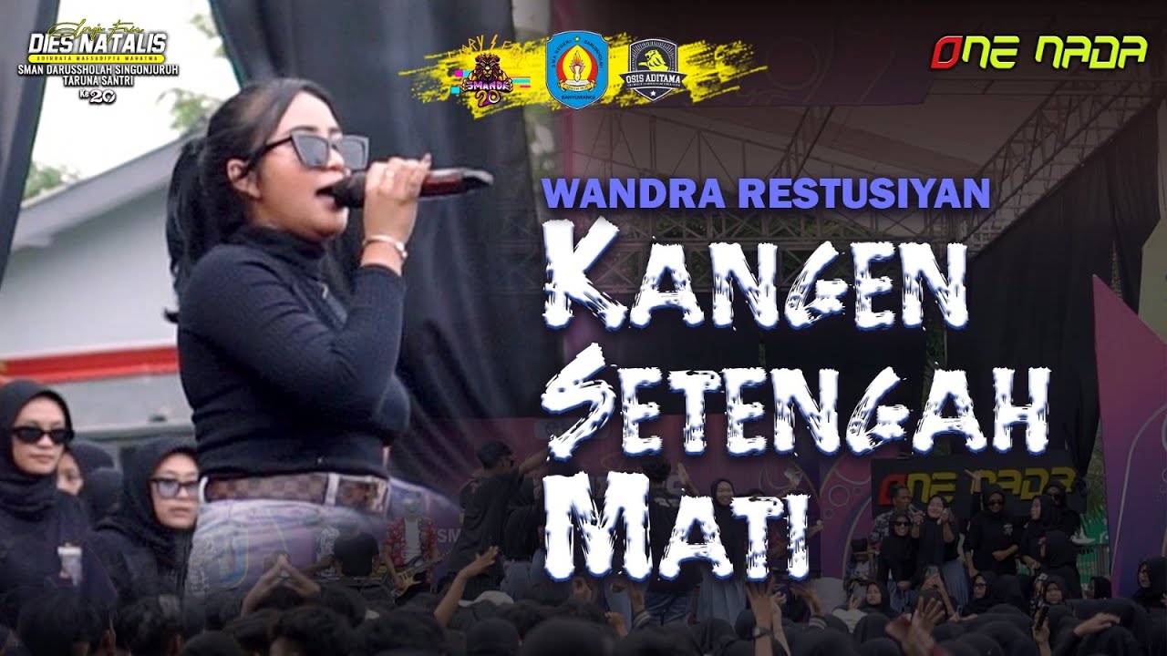 ONE NADA - Kangen Setengah Mati - Dini Kurnia (Live Smanda Singojuruh)
