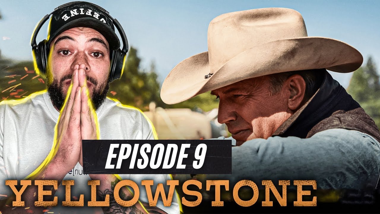 Yellowstone Season 1 Episode 9 &lsquo;The Unravelling Part 2&rsquo; FIRST TIME WATCHING REACTION