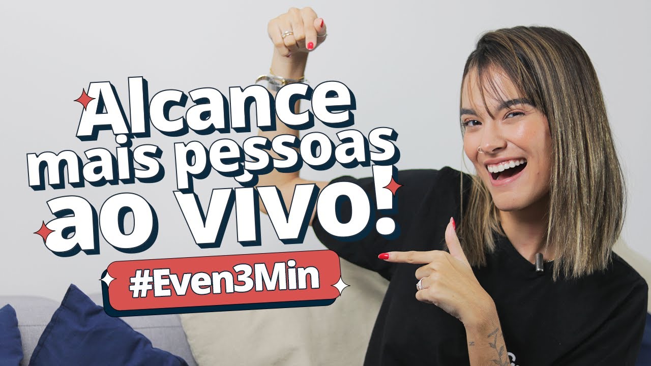 Como divulgar a live do seu evento! - #Even3min