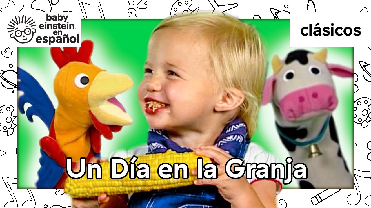 Bebé MacDonald: Un Día en la granja | Clásicos de Baby Einstein |@BabyEinsteinenEspanol