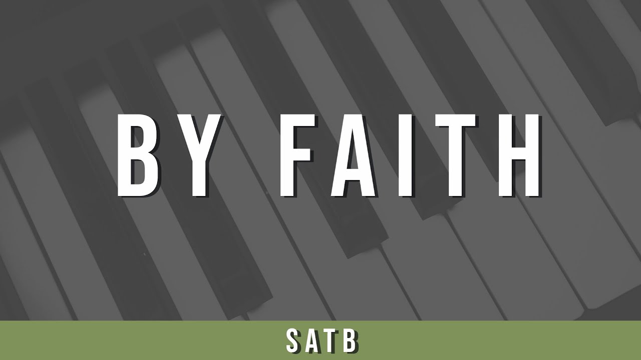 By Faith | SATB