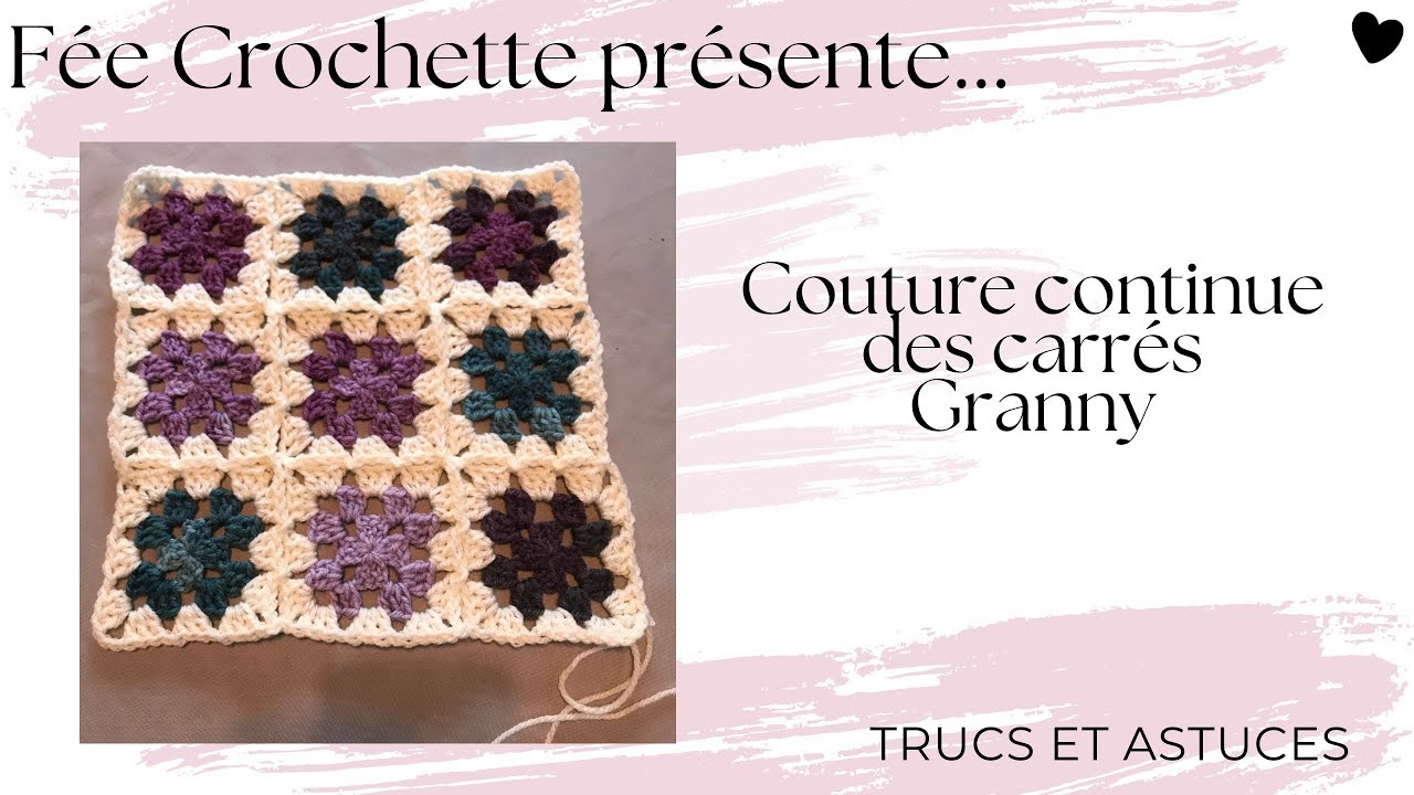 Couture Continue des carrés Granny au crochet : une technique à connaître absolument!