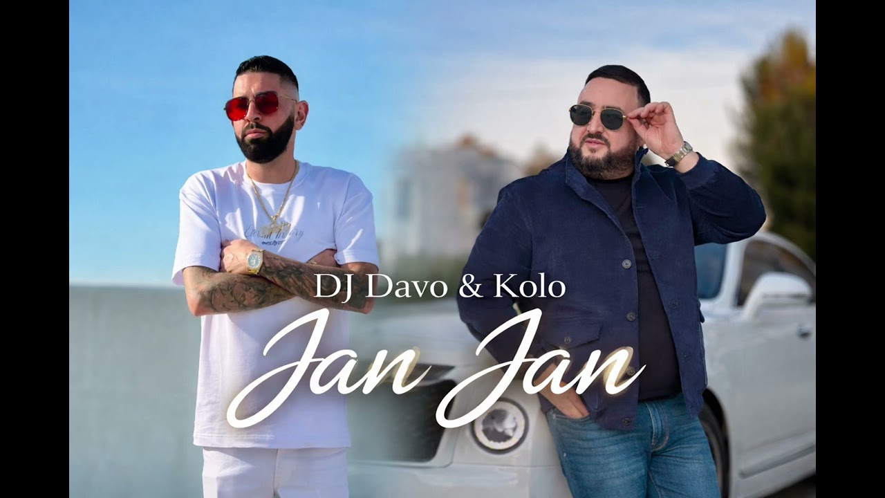 Dj Davo Ft Kolo &ldquo;Jan Jan&rdquo; *2026 *
