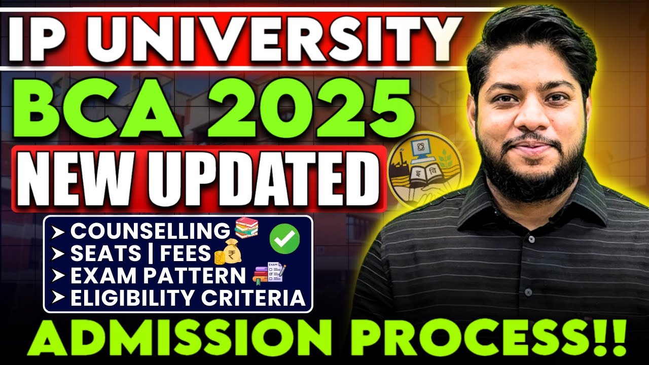 IP University BCA Admission Process 2025✅New Changes IPU CET BCA Seats Fees Top Colleges🔥