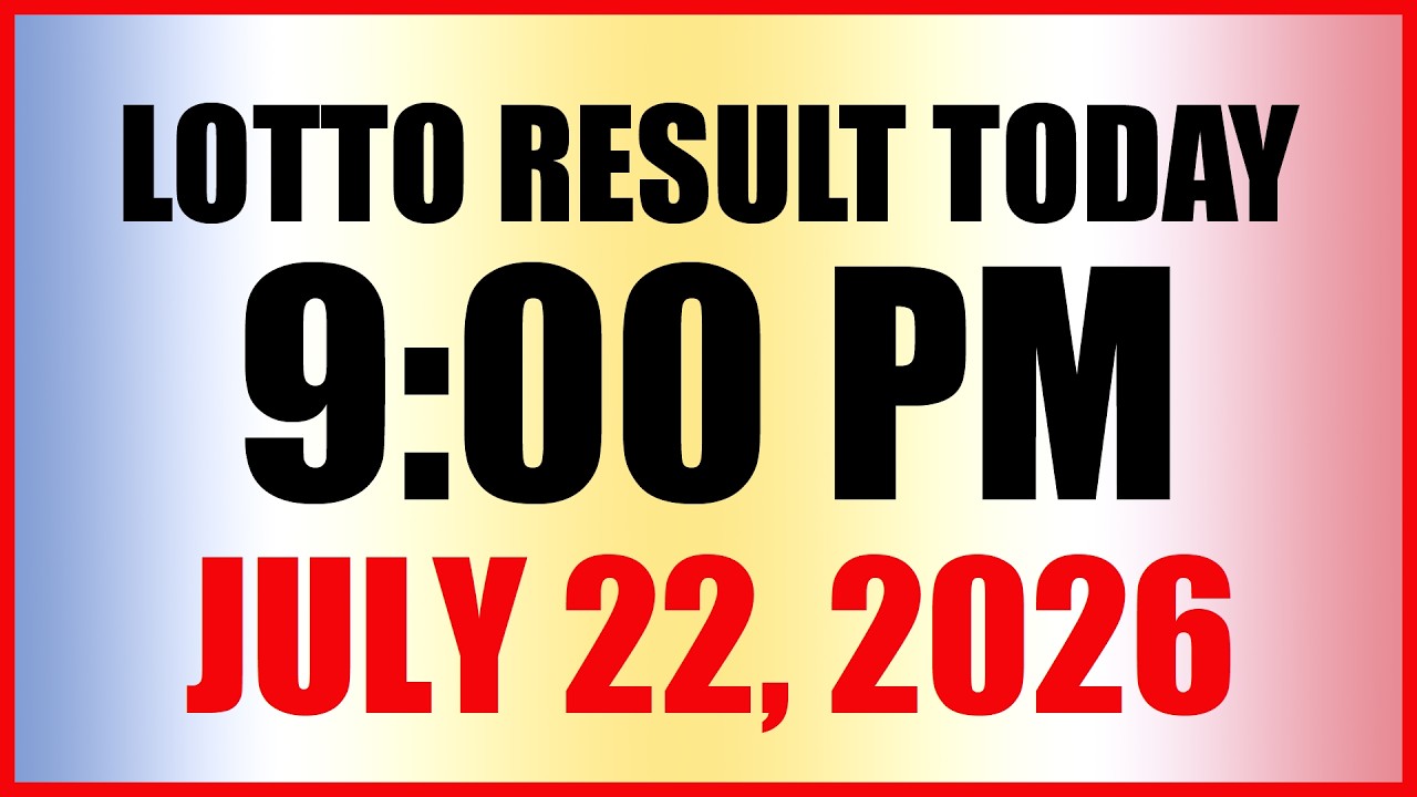 Lotto Result Today 9pm Draw July 22, 2026 PCSO