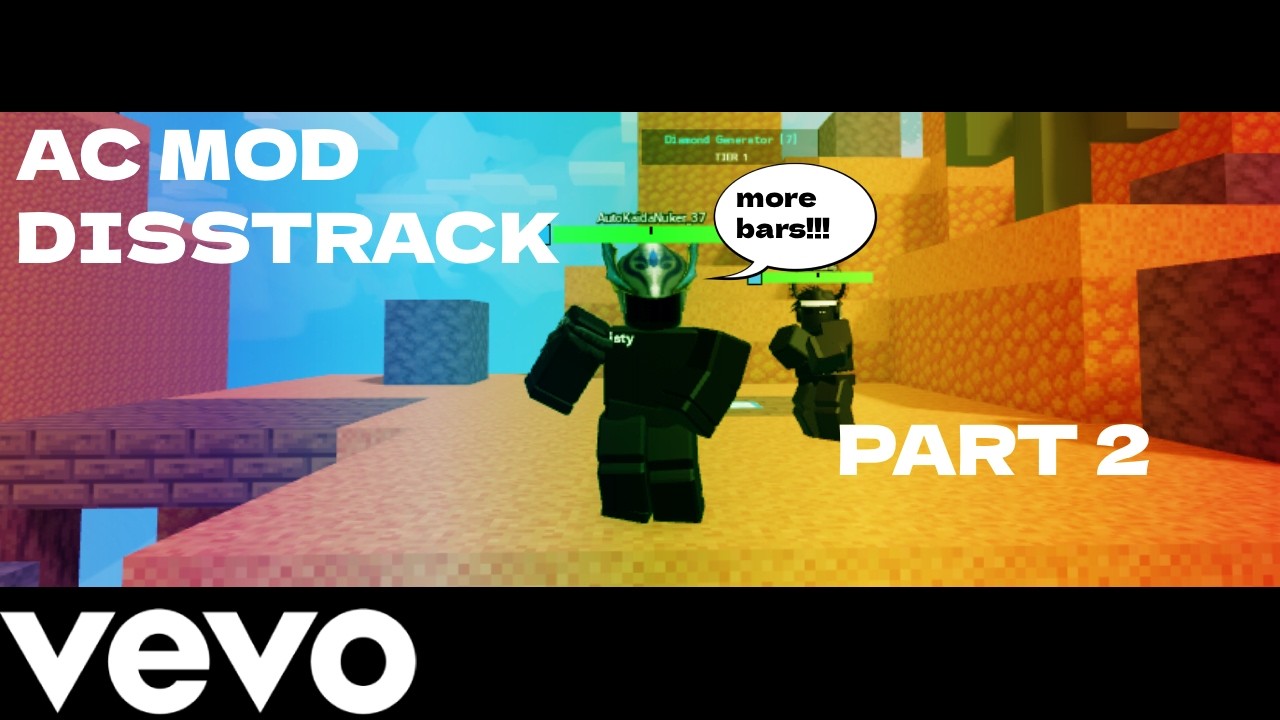 AC MOD DISSTRACK PART 2. (Roblox Bedwars)