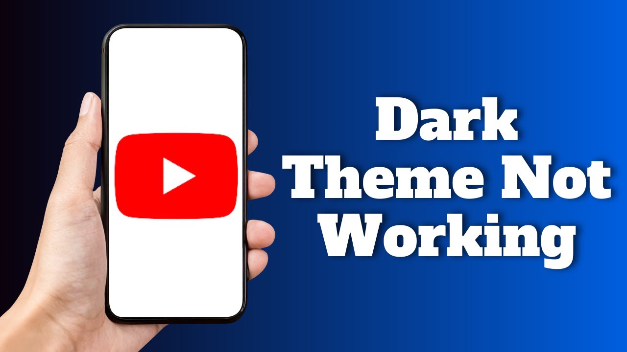 How To Fix YouTube Dark Theme Not Working