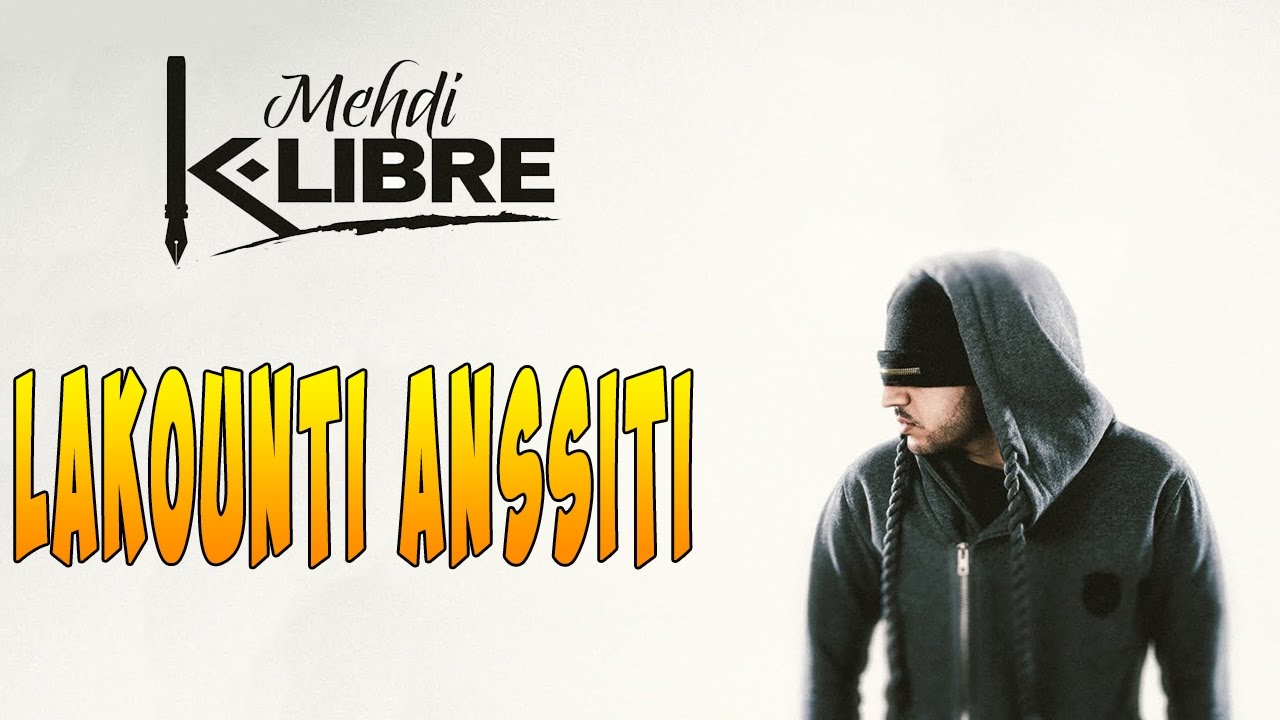 Mehdi K-Libre - Lakounti Anssiti (Audio)