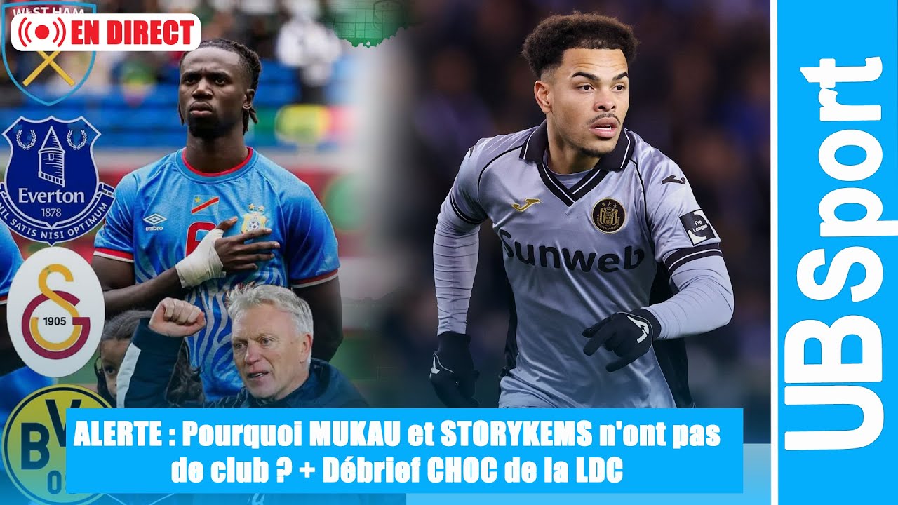 🔴EN DIRECT | MERCATO & LIGUE DES CHAMPIONS : MUKAU, STROEYKENS DANS L’IMPASSE + LES RÉSULTATS CHOCS
