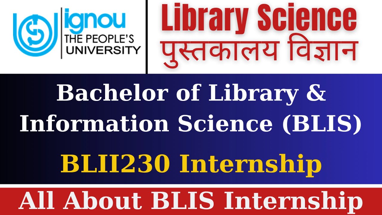 BLIS Internship ll BLII230 ll Library Science IGNOU ll BLIS Literature Survey ll BLIS Assignment