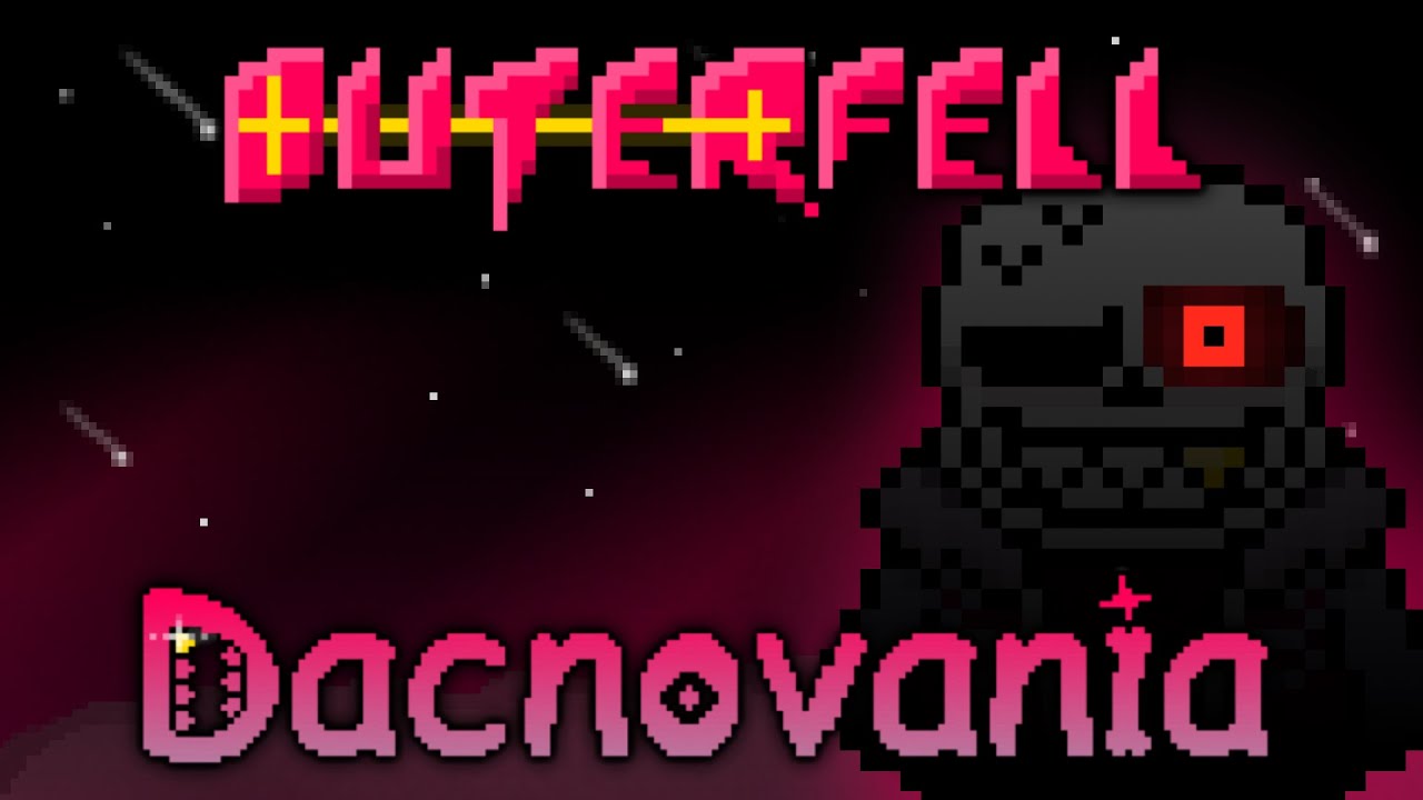 [UT AU] OUTERFELL | Dacnovania