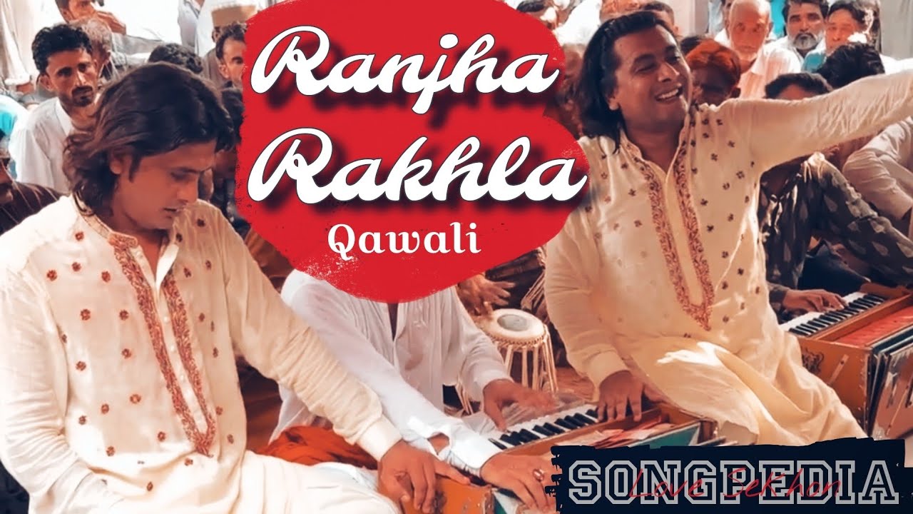 Ranjha Rakhla ja khera hoja iko dar di - Songpedia - Qawali-- ( IMTIAZ IJAJ FARIDI)