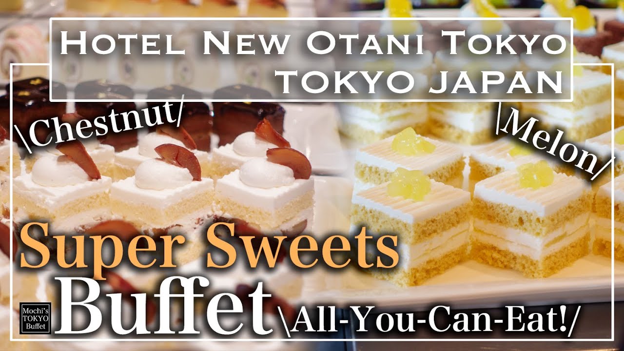 [All-You-Can-Eat] Amazing Hotel New Otani Tokyo’s desserts Buffet | Mochi's Tokyo Buffet