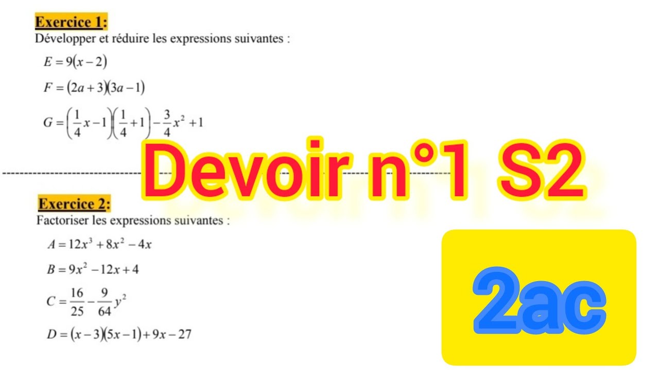 Développement et factorisation 2ac