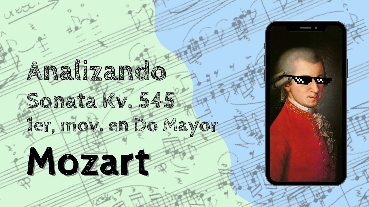 🔍ANALISIS MUSICAL - Sonata Kv. 545 de Mozart, 1er movimiento
