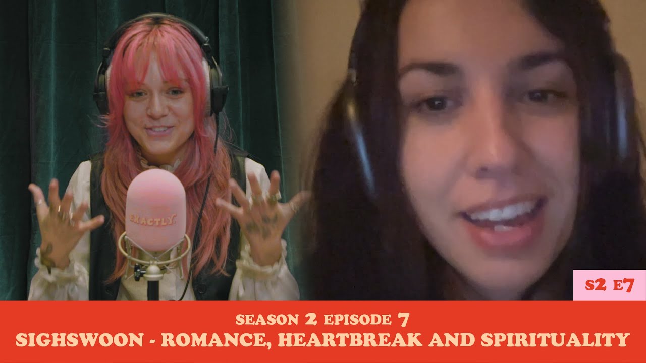 Romance, Heartbreak and Spirituality with SighSwoon | Exactly. with Florence Given