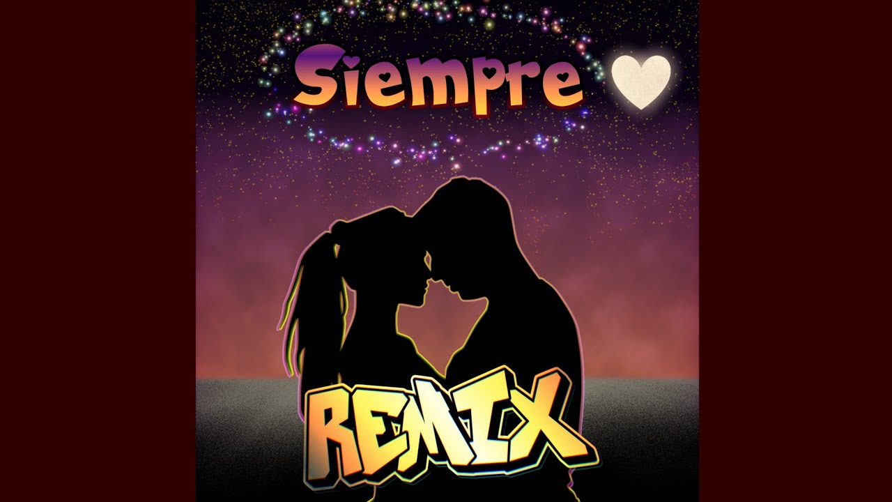 KLL, MAYSBEL - SIEMPRE REMIX (Lyrics/letra) | SORPRESAS THE ALBUM