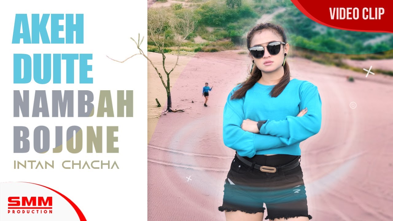 Intan Chacha - Akeh Duite Nambah Bojone (OFFICIAL VIDEO) {DJ ANGKLUNG}