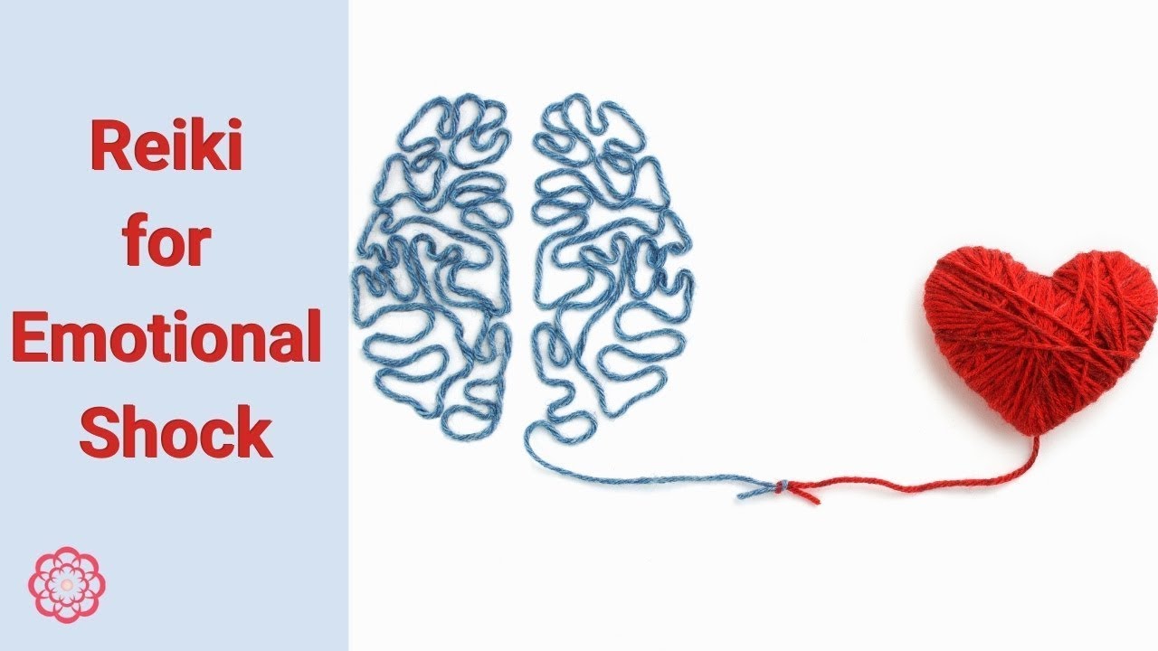 Reiki for Emotional Shock 💮