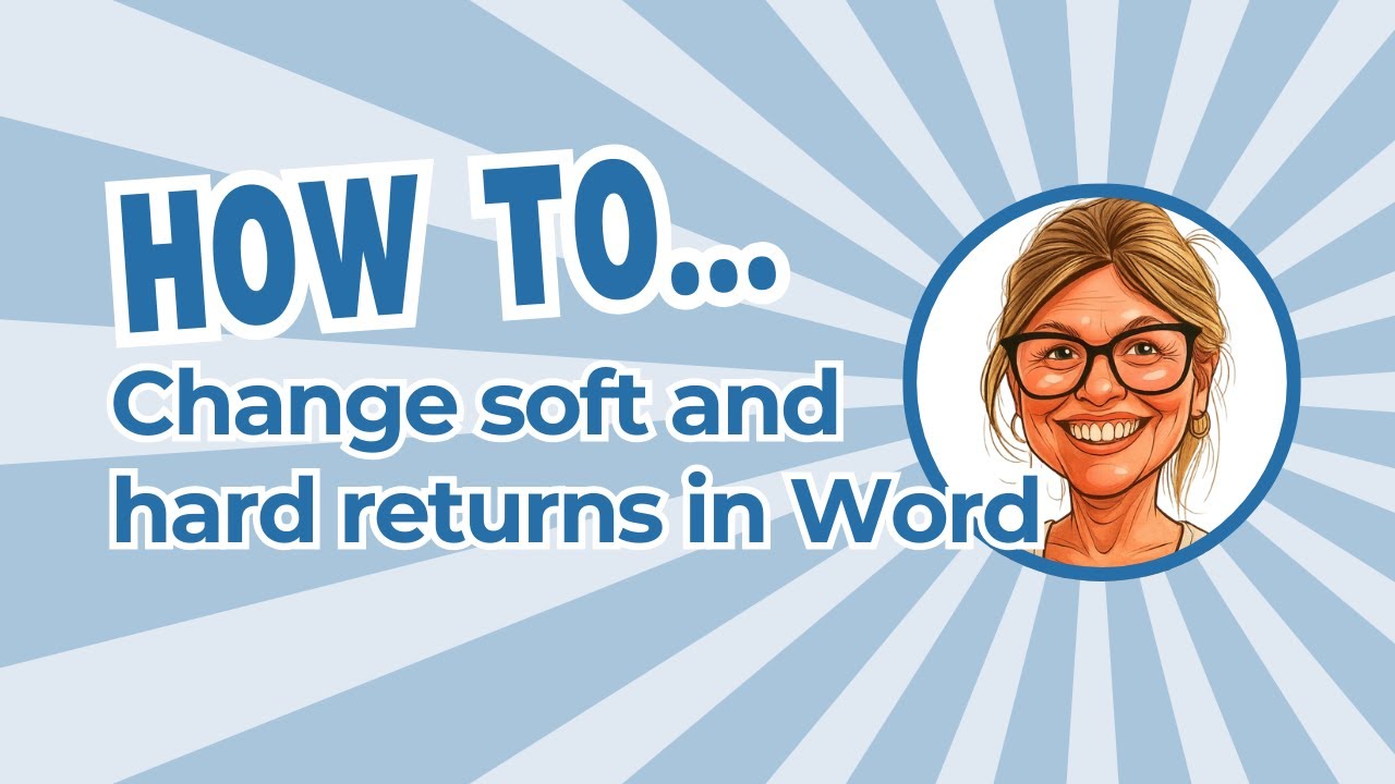 How to Change Soft and Hard Returns in Word for Consistent Paragraph Formatting