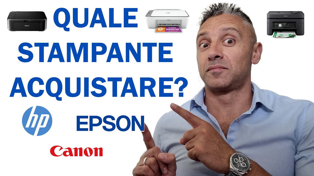 Quale stampante acquistare per casa HP, CANON, EPSON le differenze
