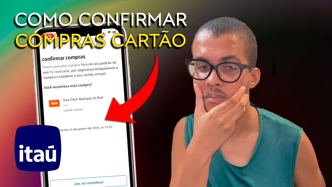 COMO CONFIRMAR COMPRAS NO CARTÃO DO ITAU
