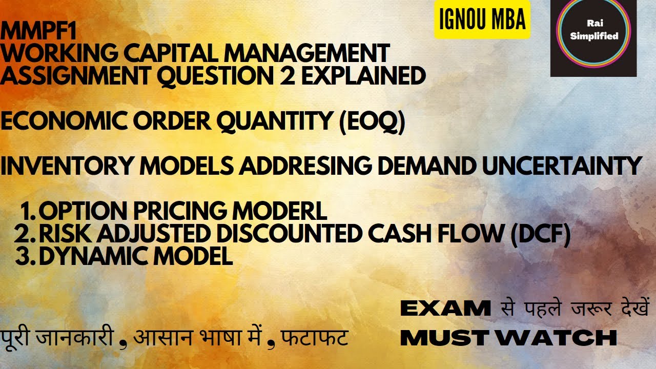 Inventory Models | Option Pricing | DCF | Dynamic Model | EOQ | IGNOU MBA Assignment 2022 | MMPF1