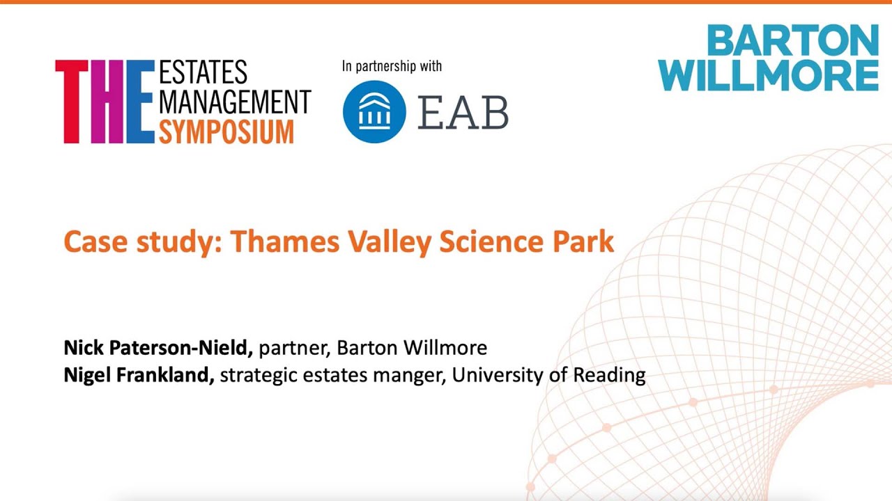 Estates Management Symposium 2021 &ndash; Case Study Thames Valley Science Park