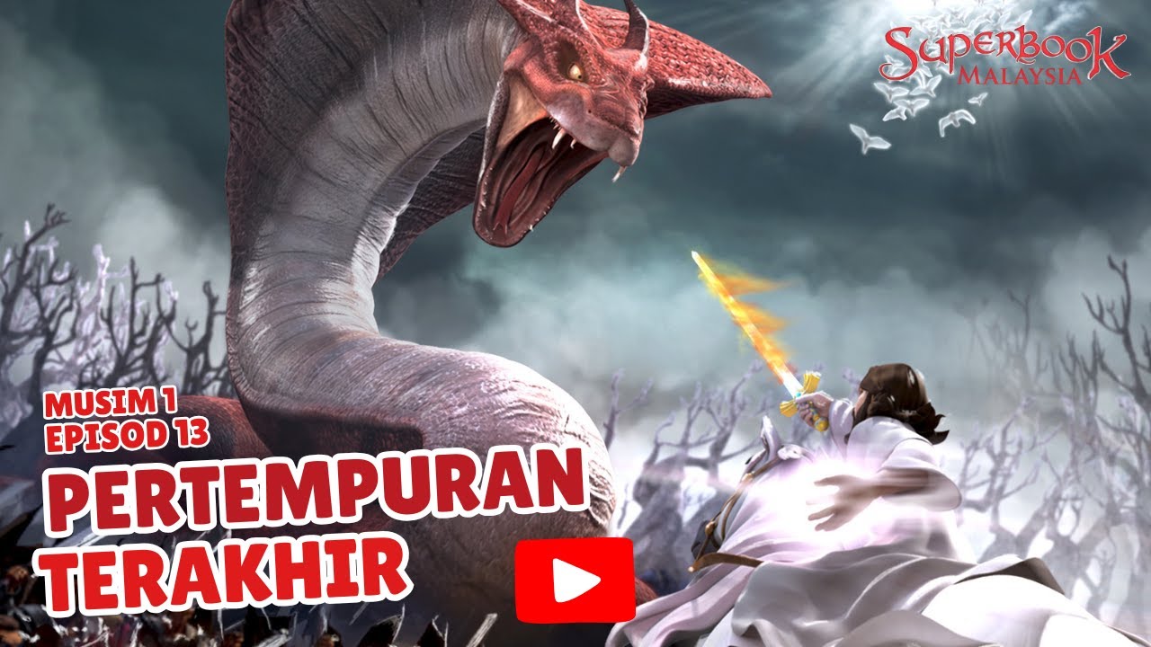 Superbook Episod 13 - Wahyu : Pertempuran Terakhir!