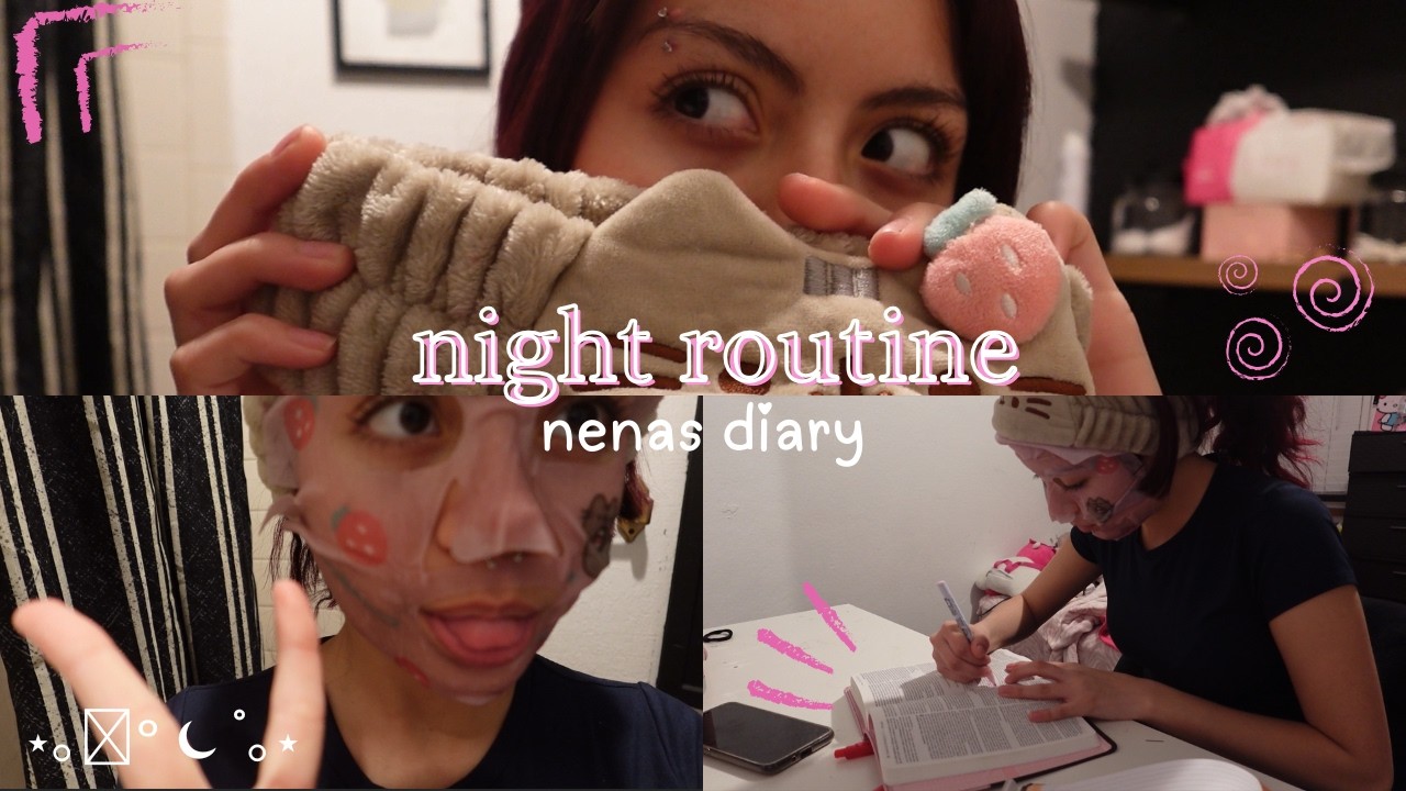 night routine | nenas diary