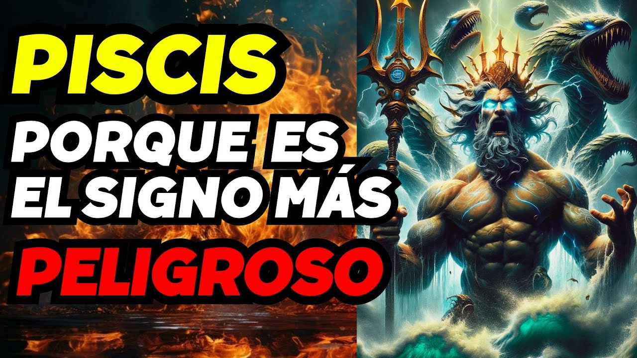 ¿Por qué Piscis es el Signo Más Peligroso del Zodiaco? #piscis