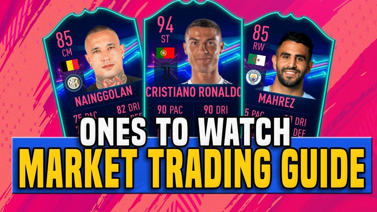 FIFA 19 ONES TO WATCH MARKET TRADING GUIDE! | TRADING TO GLORY #8 | FIFA 19 ULTIMATE TEAM