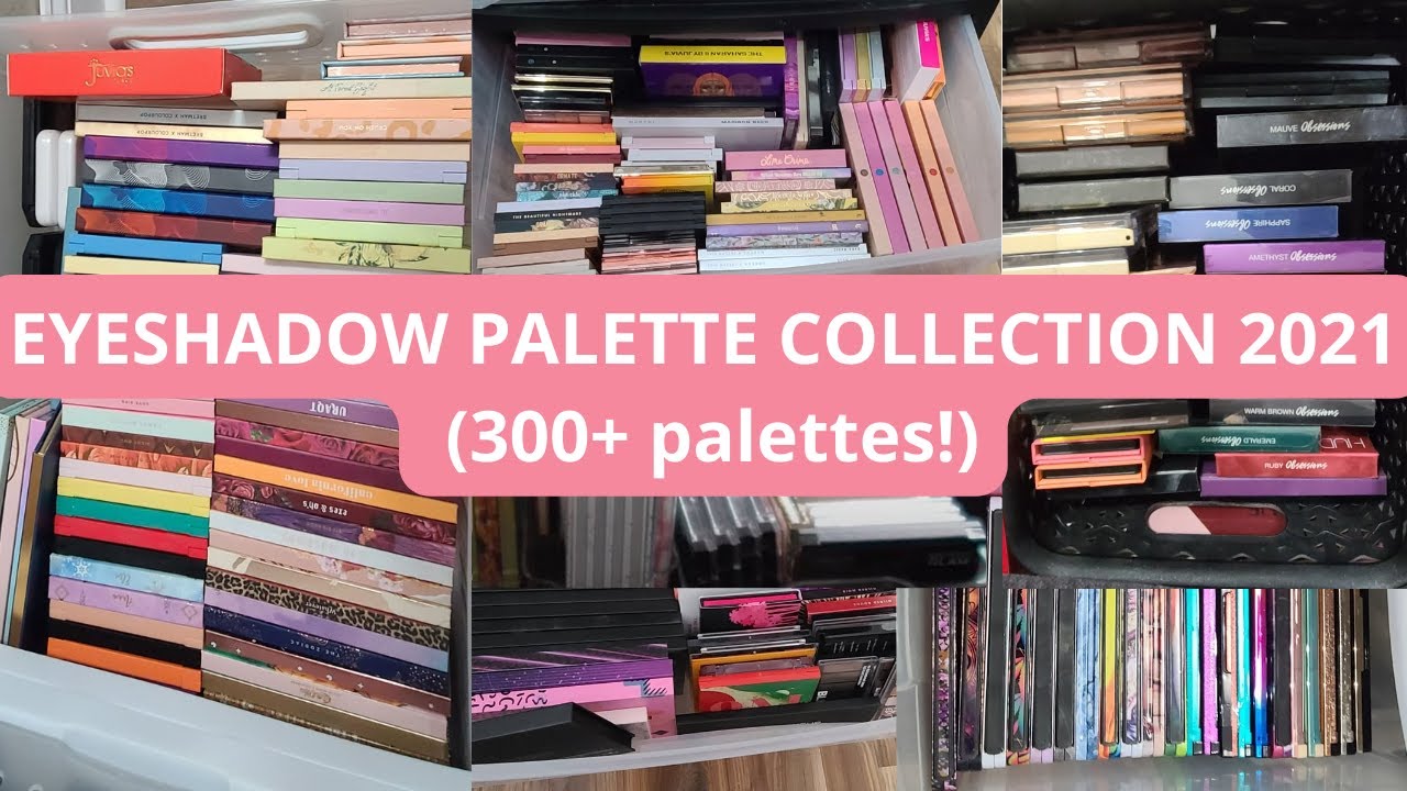 My Eyeshadow Palette Collection (300+ palettes) | Michelle Lynn