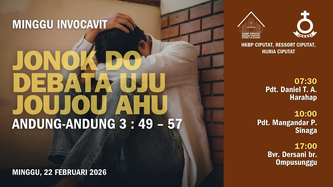 IBADAH SIANG MINGGU INVOCAVIT 22 FEBRUARI 2026