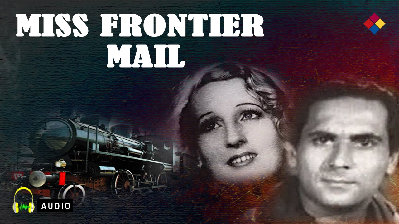 Rahe - E- Maikhana Bata / Miss Frontier Mail 1936