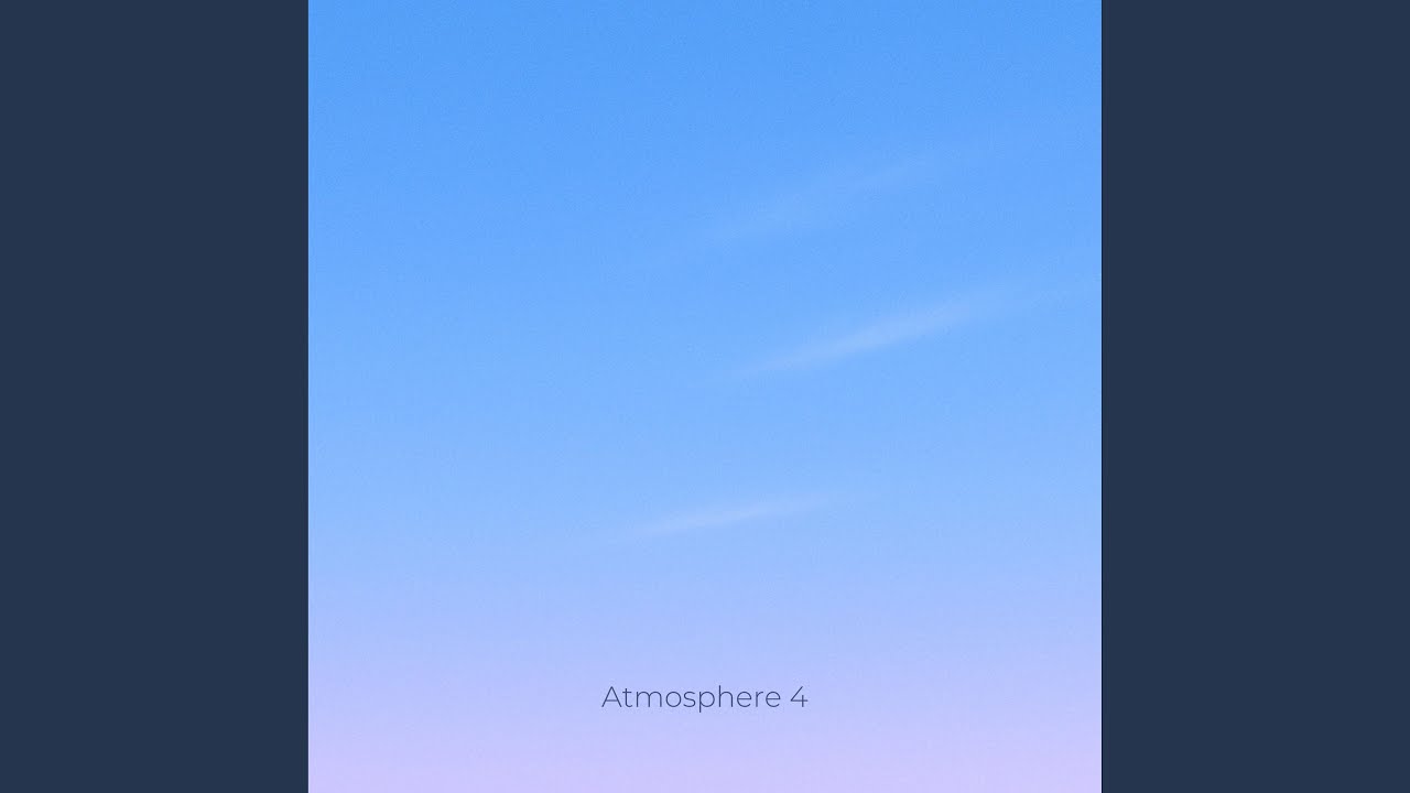 Atmosphere 4